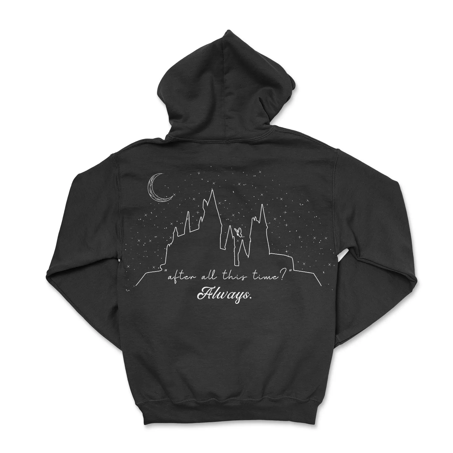 After All This Time Always Hoodie