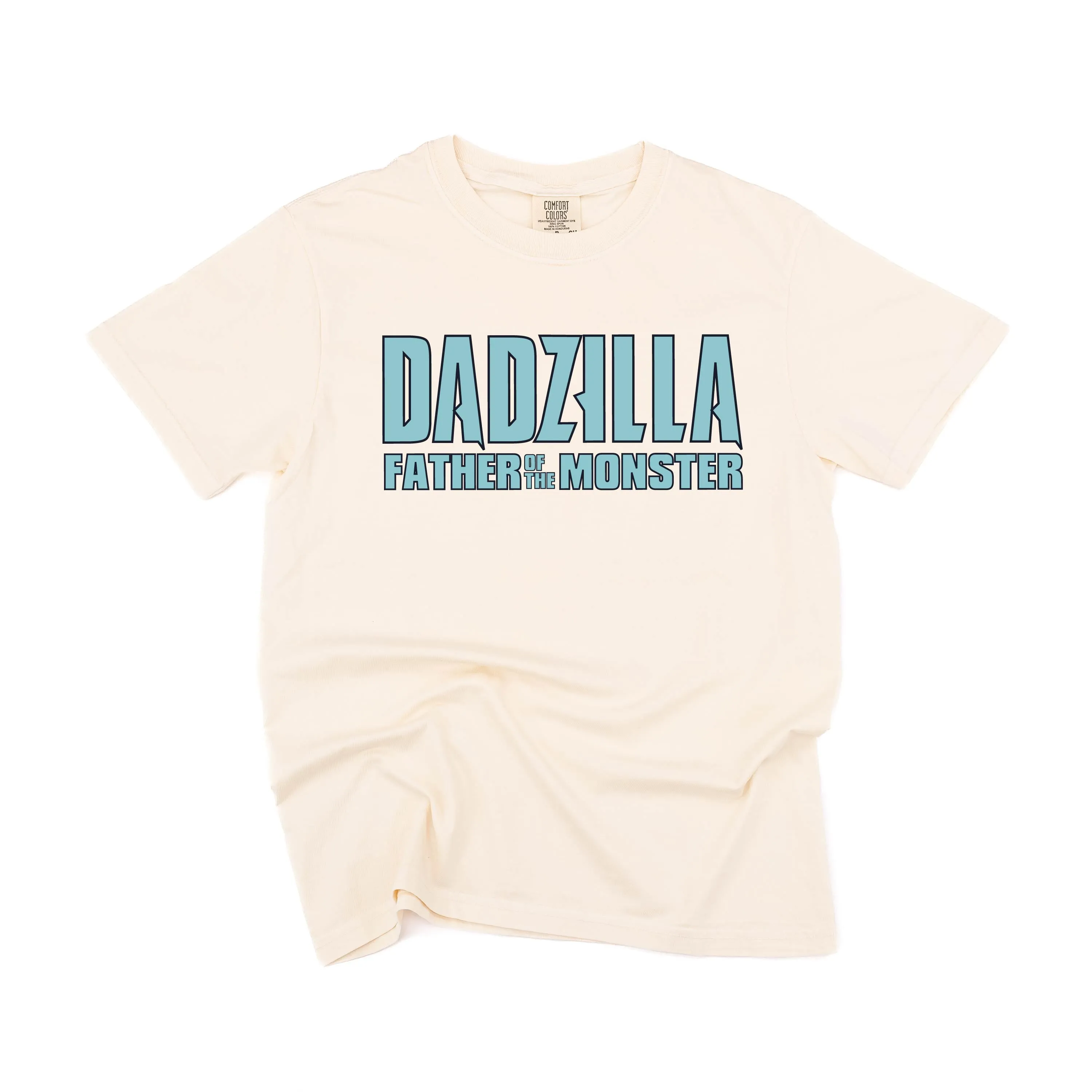 Dadzilla - Father of the Monster(s) - SHORT SLEEVE COMFORT COLORS TEE