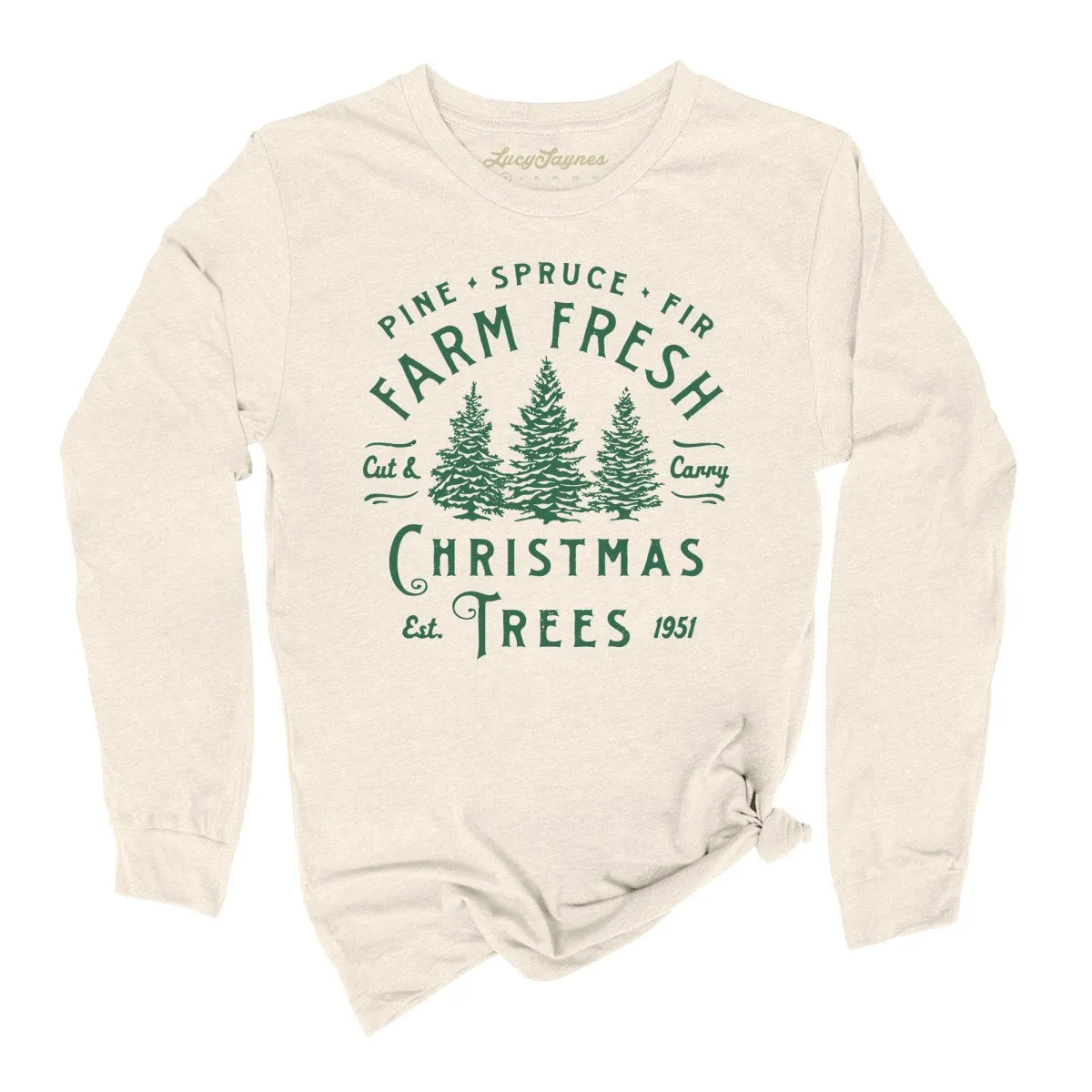 Farm Fresh Christmas Trees Long Sleeve Tee