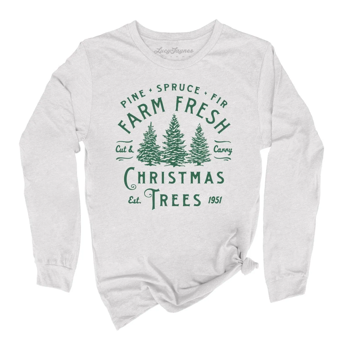 Farm Fresh Christmas Trees Long Sleeve Tee