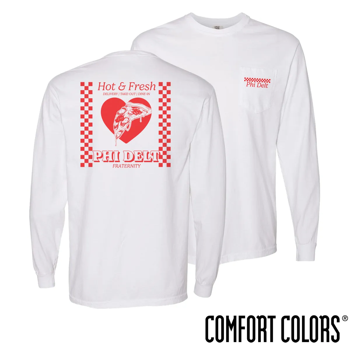 Phi Delt Comfort Colors Hot and Fresh Pizza Long Sleeve Tee